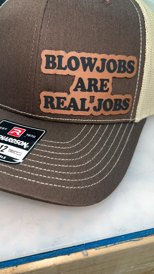 Blowjobs are Real Jobs hat