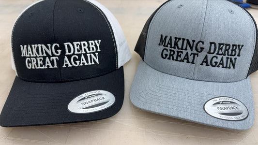 Making Derby Great Again Embroidered Hat